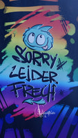Kunstleder Panel "Sorry Leider frech"
